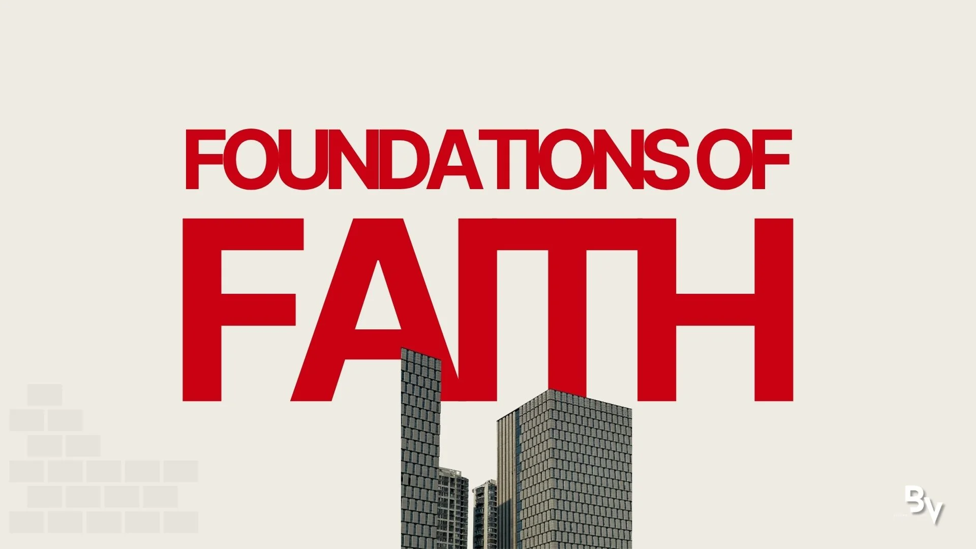 Foundations Of Faith