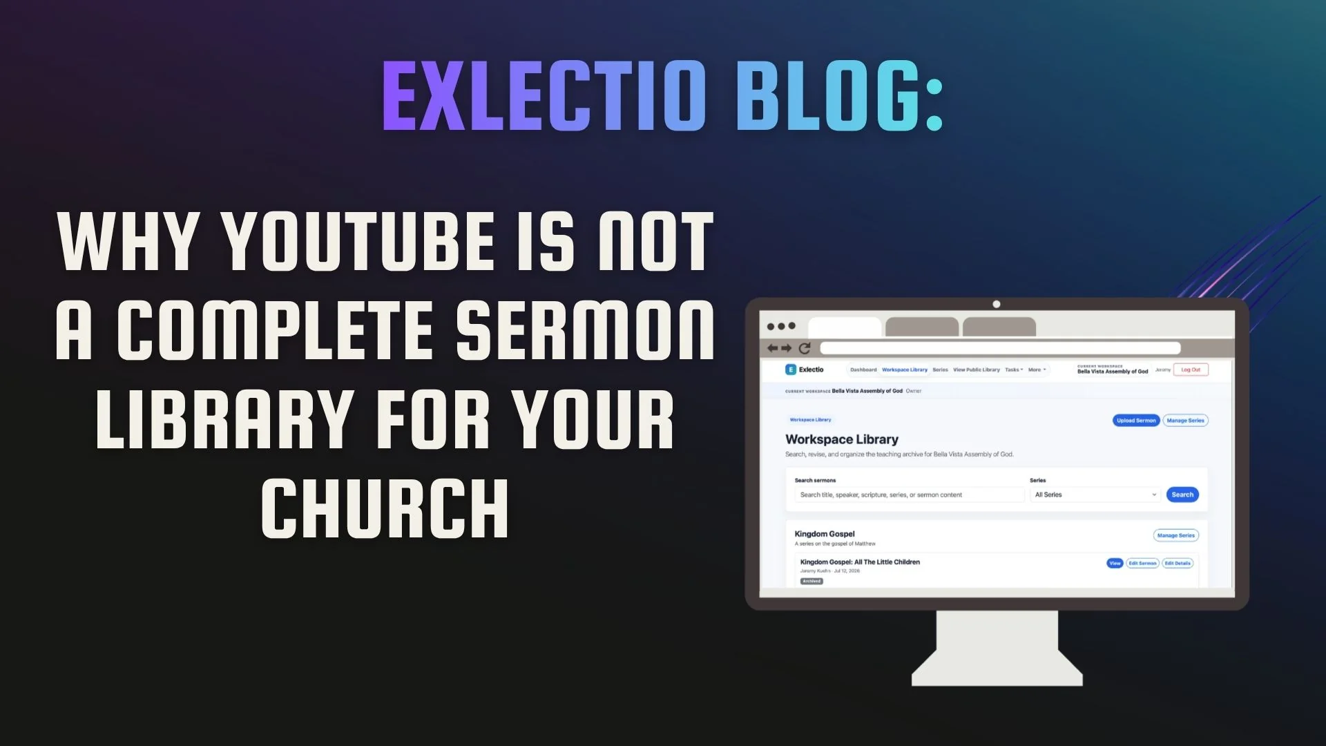 Why YouTube Is Not a Complete Sermon Library for Your Church