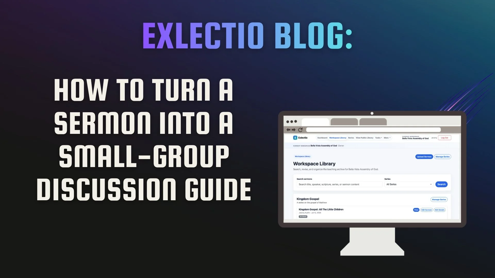How to Turn a Sermon Into a Small-Group Discussion Guide